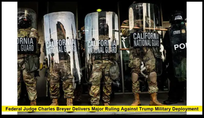 Federal Judge Charles Breyer Delivers Major Ruling Against Trump Military Deployment