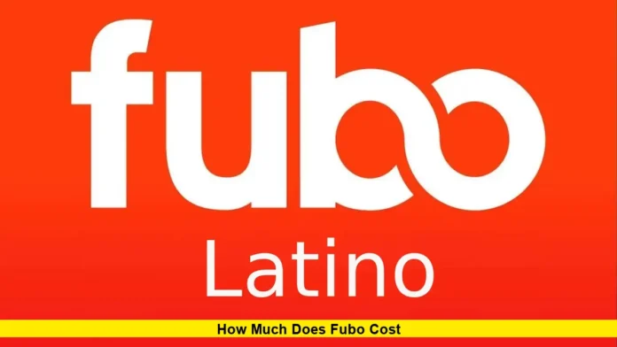 How Much Does Fubo Cost