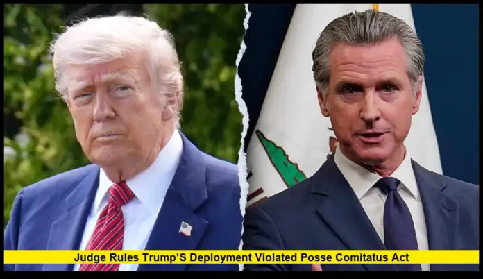 Judge Rules Trump’s Deployment Violated Posse Comitatus Act