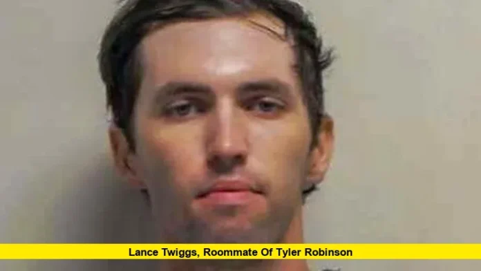 Lance Twiggs, roommate of Tyler Robinson,