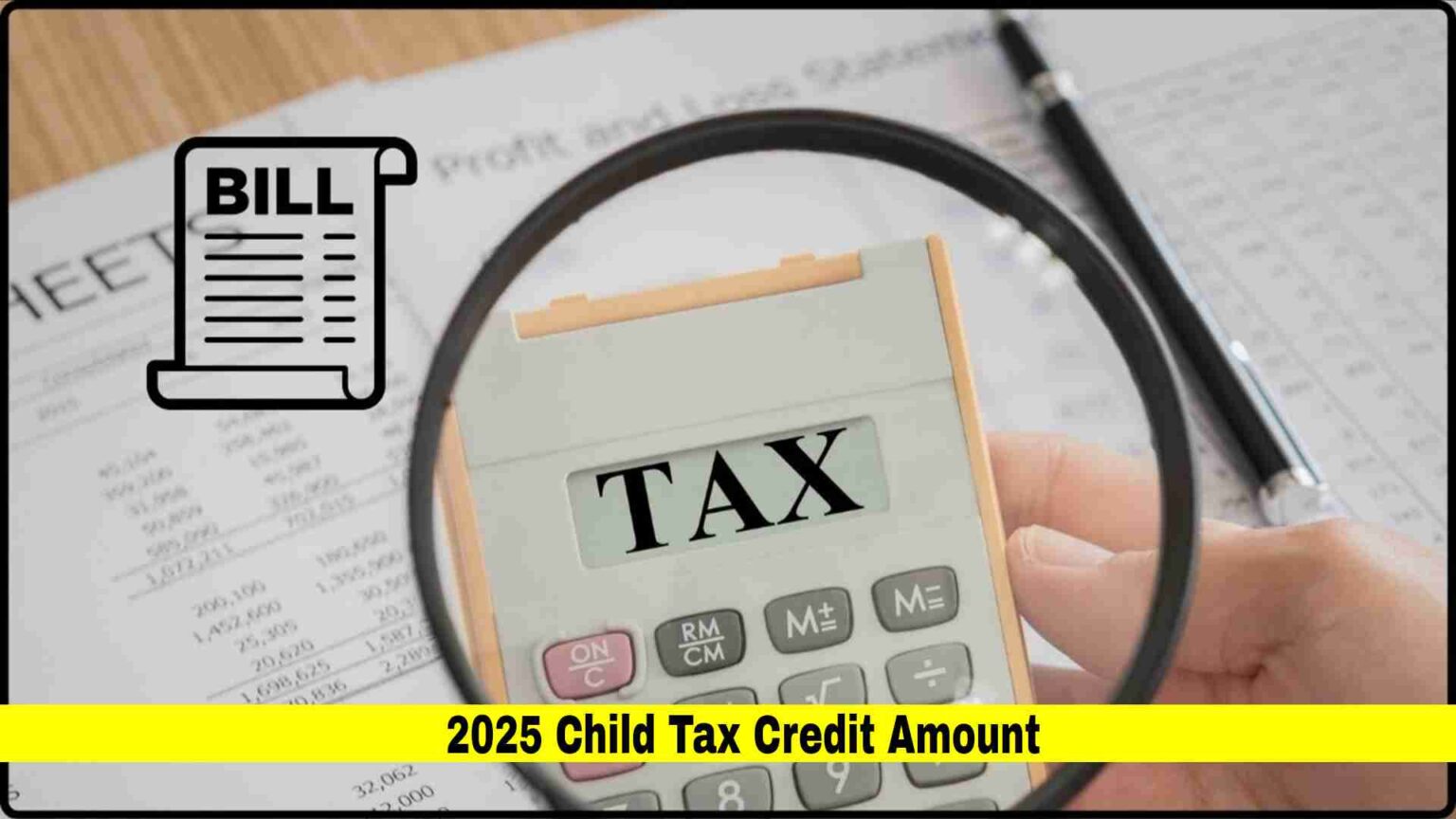 2025-child-tax-credit-amount-what-s-changed-and-who-qualifies