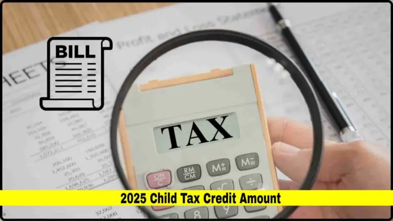 2025 Child Tax Credit Amount