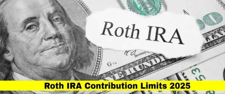 Roth IRA Contribution Limits 2025