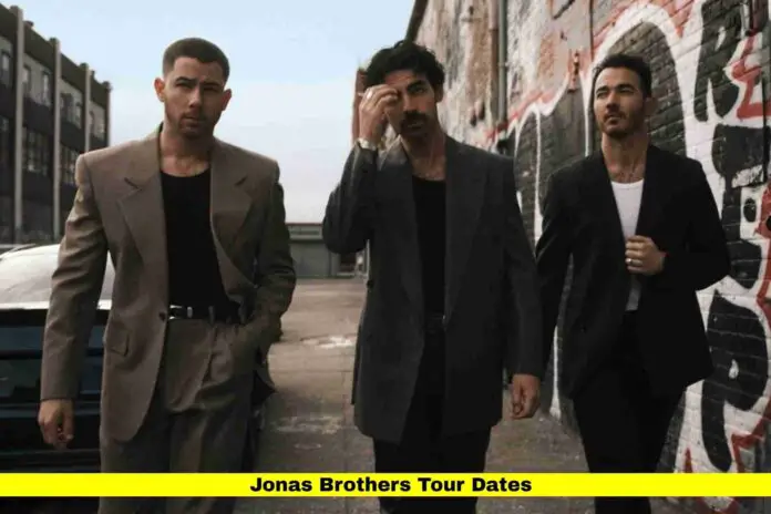 Jonas Brothers Tour Dates