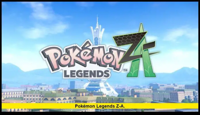 Pokémon Legends Z-A. Pokémon Legends Z-A
