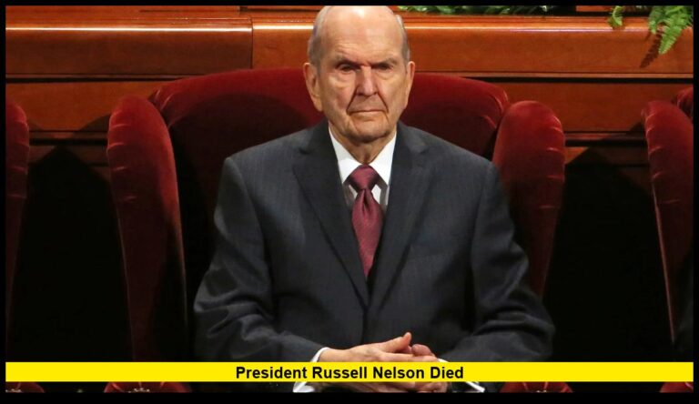 President Russell Nelson Died: A Legacy of Faith, Service, and Transition