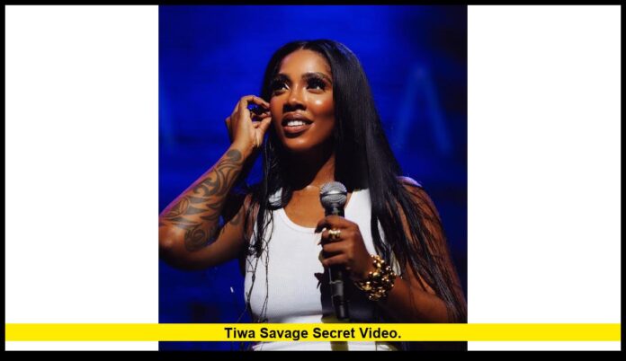 Tiwa Savage Secret Video.