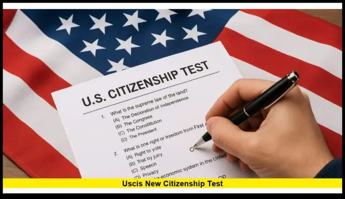 USCIS New Citizenship Test