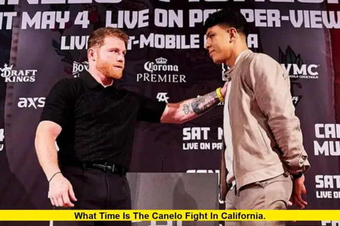What Time Is the Canelo Fight in California
