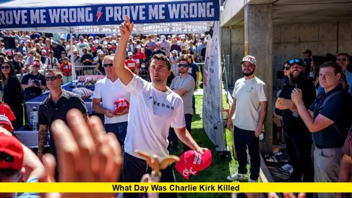 What Day Was Charlie Kirk Killed