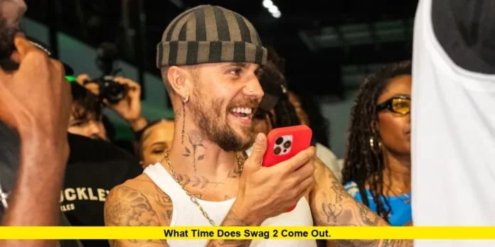 What time does Swag 2 come out
