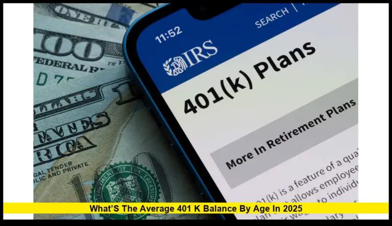 What’s the Average 401 K Balance by Age in 2025? A Deep Dive