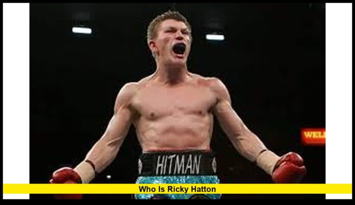 Who Is Ricky Hatton Who Is Ricky Hatton