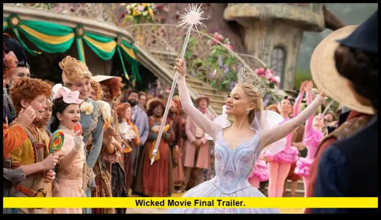 Wicked Movie Final Trailer