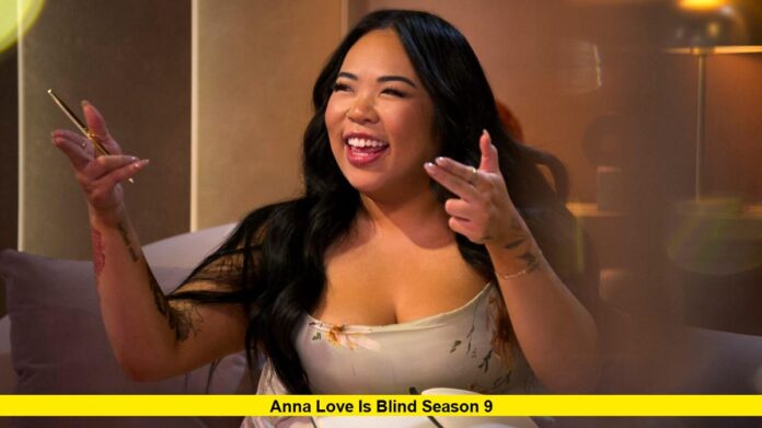 Anna Love Is Blind Season 9