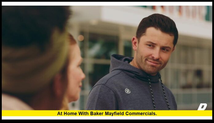 At Home with Baker Mayfield commercials