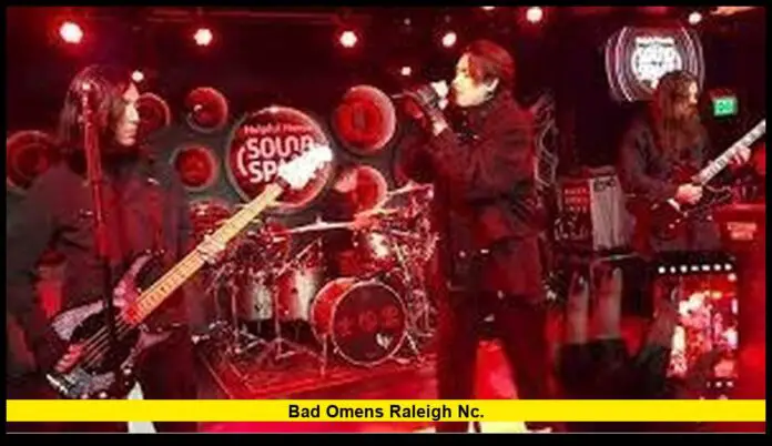 Bad Omens Raleigh NC
