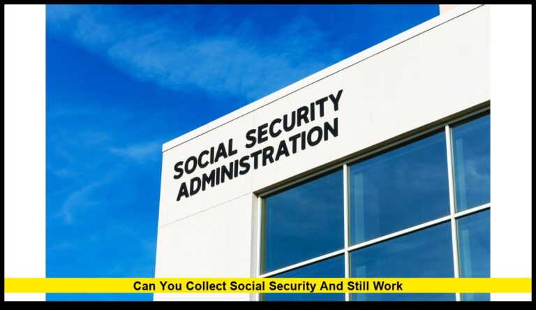 Can You Collect Social Security and Still Work? Everything to Know in 2025