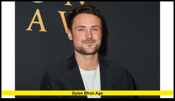 Dylan Efron Age: Everything to Know About Zac Efron’s Younger Brother in 2025