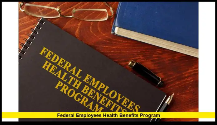 Federal Employees Health Benefits Program What’s Changing and How It Impacts You