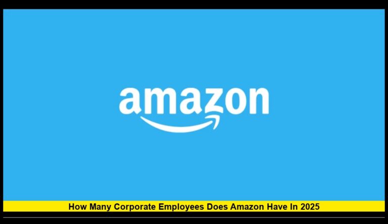 How Many Corporate Employees Does Amazon Have in 2025: Latest Figures and What They Reveal About the Company’s Future