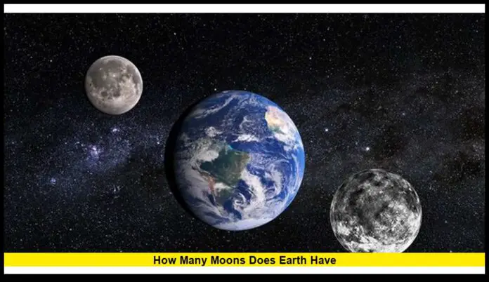 How Many Moons Does Earth Have How Many Moons Does Earth Have? The Complete, Updated Answer for 2025