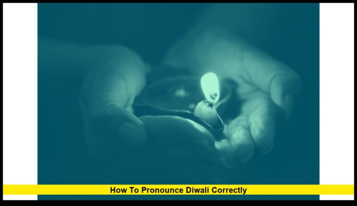 How to Pronounce Diwali Correctly How to Pronounce Diwali Correctly: A Clear Guide for U.S. Readers