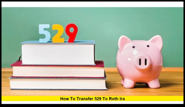 How to Transfer 529 to Roth IRA: A Simple 2025 Guide for Families