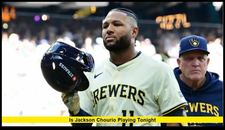 Is Jackson Chourio Playing Tonight? Latest Status, Injury Update & Expectations