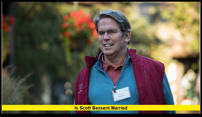Is Scott Bessent Married Is Scott Bessent Married? What We Know About His Personal Life