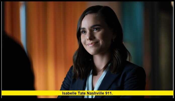 Isabelle Tate Nashville 911