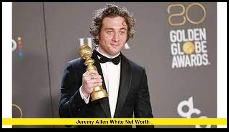 Jeremy Allen White net worth