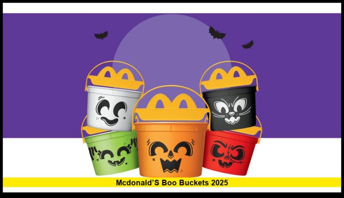McDonald’s Boo Buckets 2025 McDonald’s Boo Buckets 2025: What U.S. Fans Need to Know About This Year’s Halloween Drop