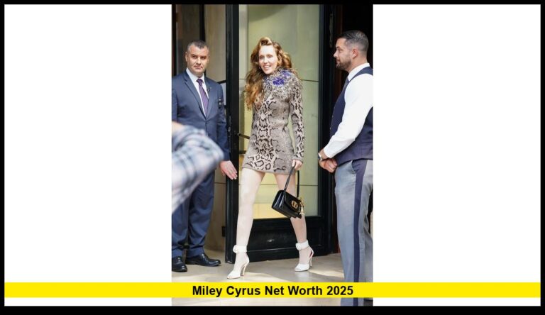Miley Cyrus Net Worth 2025