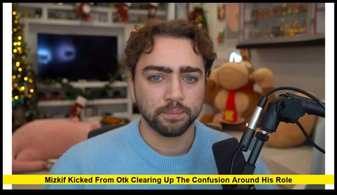 Mizkif Kicked From OTK Clearing Up the Confusion Around His Role Mizkif Kicked From OTK? Clearing Up the Confusion Around His Role