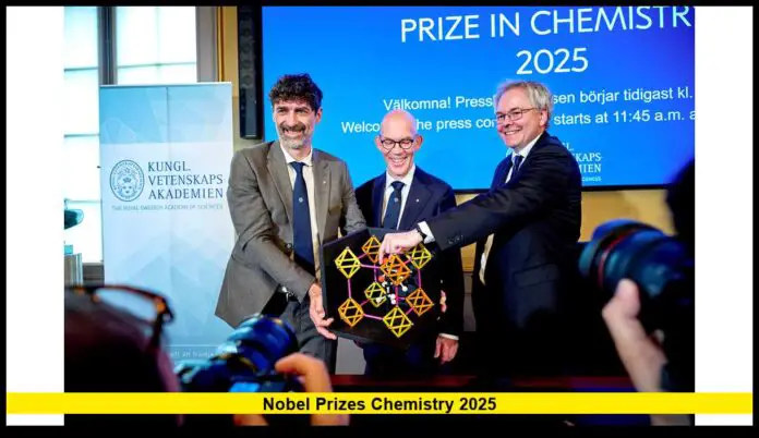 Nobel Prizes Chemistry 2025: Breakthrough in Metal-Organic Frameworks Wins Top Honor