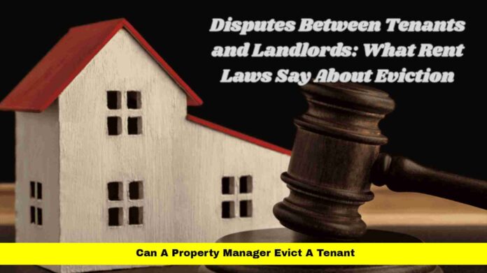 Can A Property Manager Evict A Tenant