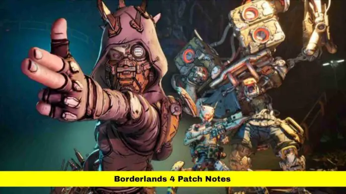 Borderlands 4 Patch Notes