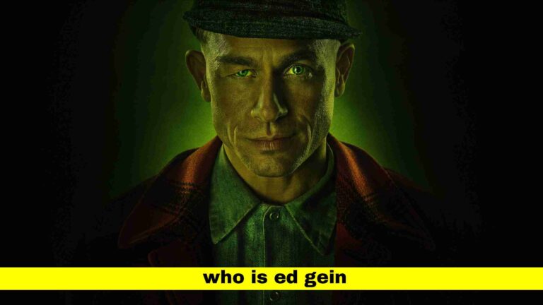 Who Is Ed Gein
