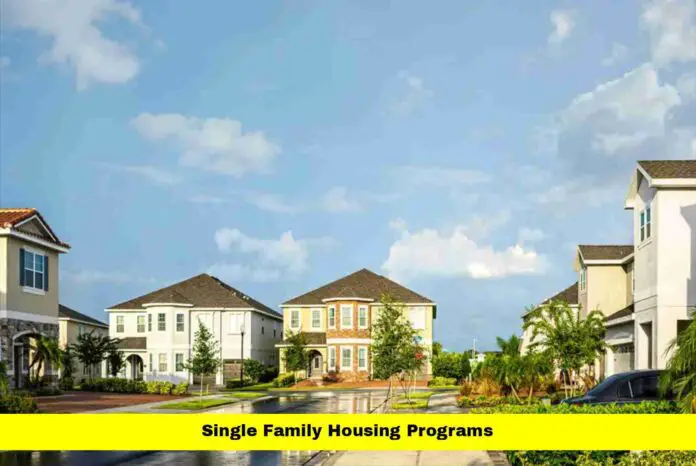 Single Family Housing Programs Single Family Housing Programs