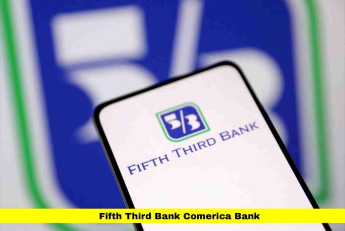 Fifth Third Bank Comerica Bank