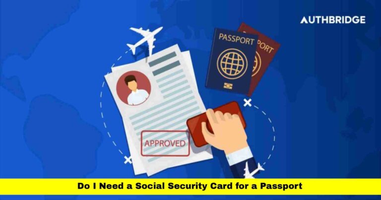 Do I Need a Social Security Card for a Passport