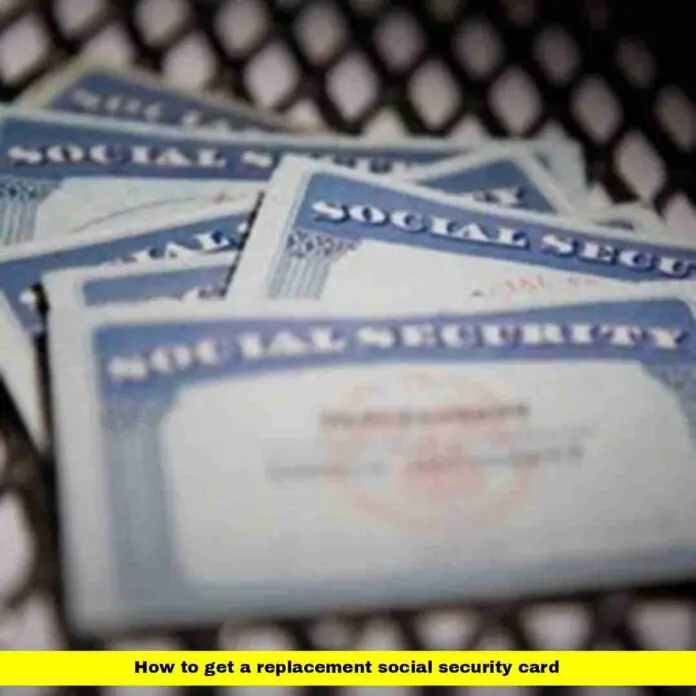 how to get a replacement social security card
