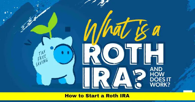 How to Start a Roth IRA