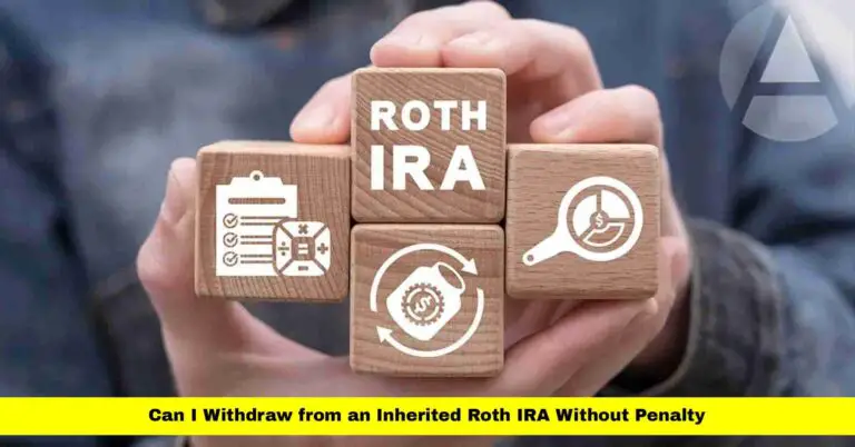 Can I Withdraw from an Inherited Roth IRA Without Penalty