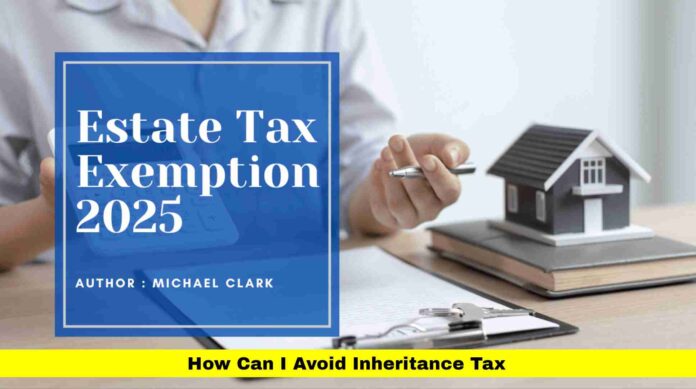 How Can I Avoid Inheritance Tax
