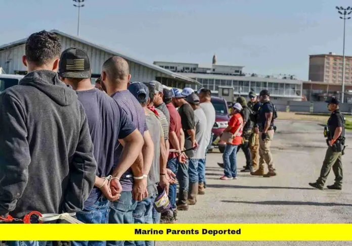 Marine Parents Deported