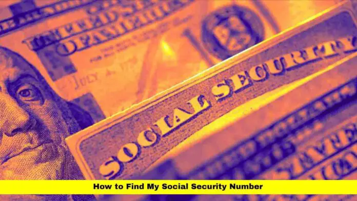How to Find My Social Security Number