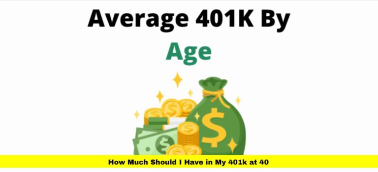 How Much Should I Have in My 401k at 40