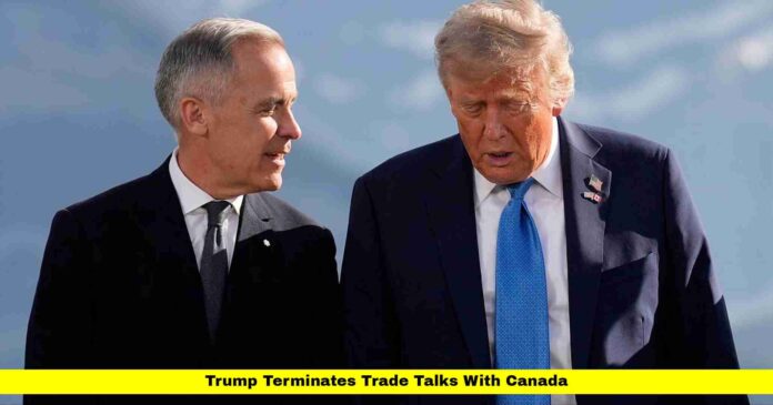 Trump Terminates Trade Talks With Canada Trump Terminates Trade Talks With Canada